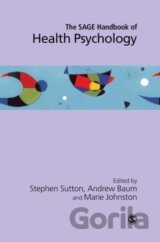 The SAGE Handbook of Health Psychology