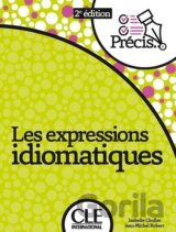 Les expressions idiomatiques 2eme édition