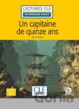 Un capitaine de 15 ans - Niveau 1/A1 - Lecture CLE en français facile - Livre + Audio téléchargeable