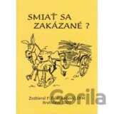 Smiať sa zakázané?