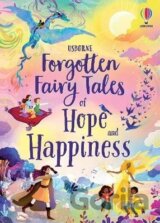 Forgotten Fairy Tales of Hope and Happiness