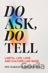 Do Ask, Do Tell