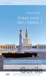 Príbeh troch detí z Fatimy (77)