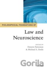 Philosophical Foundations of Law and Neuroscience