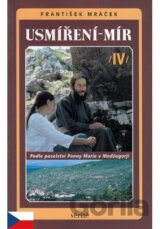 Usmíření - mír IV.