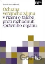 Ochrana veřejného zájmu v řízení o žalobě proti rozhodnutí správního orgánu