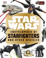 Star War: Encyclopedia of Starfighters and Other Vehicles