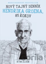 Nový tajný denník Hendrika Groena, 85 rokov