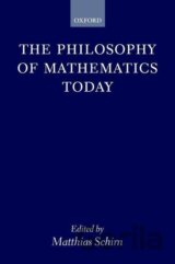 The Philosophy of Mathematics Today