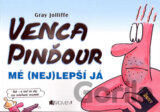 Venca Pinďour - mé (nej)lepší já