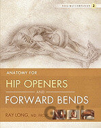Anatomy for Hip Openers and Forward Bends ( Yoga Mat Companion #02 )