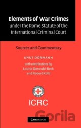 Elements of War Crimes Under the Rome Statute of the International Criminal Court