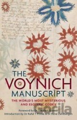 The Voynich Manuscript : The Complete Edition of the World´ Most Mysterious and Esoteric Codex