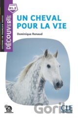 Un cheval pour la vie - Niveau B1.1 - Lecture Découverte - Audio téléchargeable