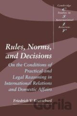 Rules, Norms, and Decisions