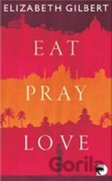 Eat, Pray, Love