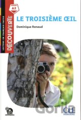 Troisieme oeil - Niveau A2 - Lecture Découverte - Audio téléchargeable