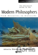 The Blackwell Guide to the Modern Philosopher