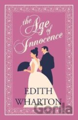 The Age of Innocence: Annotated Edition (Alma Classics Evergreens)