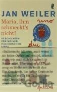 Maria, ihm schmeckt's nicht!