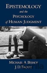 Epistemology and the Psychology of Human Judgment