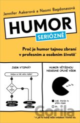 Humor seriózně - Proč je humor tajnou zbraní v profesním a osobním životě