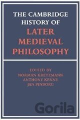 The Cambridge History of Later Medieval Philosophy