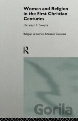 Women and Religion in the First Christian Centuries