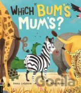Which Bum´s Mum´s?