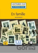 En famille - Niveau 1/A1 - Lecture CLE en français facile - Livre + Audio téléchargeable