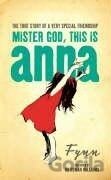 Mister God, This is Anna