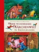 Meine wunderbare Märchenwelt in Erzählbildern