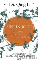 Šinrin'joku - Umenie a veda lesného kúpeľa