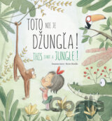 Toto nie je džungľa! / This is not a jungle!