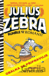 Zebra Julius 1: Římani, třeste se!