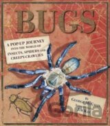 Bugs : A Pop-up Journey into the World of Insects, Spiders and Creepy-crawlies