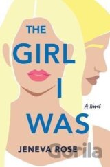 The Girl I Was