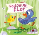 Follow Me, Flo!