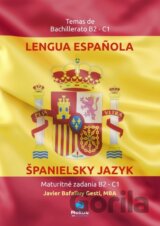 ŠPANIELSKY JAZYK Maturitné zadania B2 – C1 (2.vyd.)