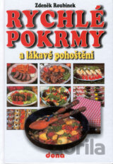 Rychlé pokrmy a lákavé pohoštění