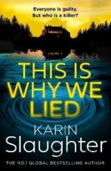This is Why We Lied
