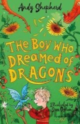 The Boy Who Dreamed of Dragons (The Boy Who Grew Dragons 4)