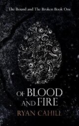 Of Blood And Fire