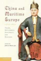 China and Maritime Europe, 1500-1800