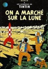 Les Aventures de Tintin 17: On a marché sur la Lune