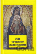 Môj vreckový katechizmus
