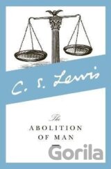 The Abolition of Man : Readings for Meditation and Reflection