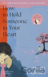 How to Hold Someone in your Heart