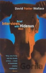 Brief Interviews Hideous Men