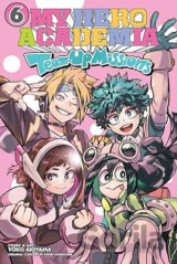 My Hero Academia: Team-Up Missions, Vol. 6